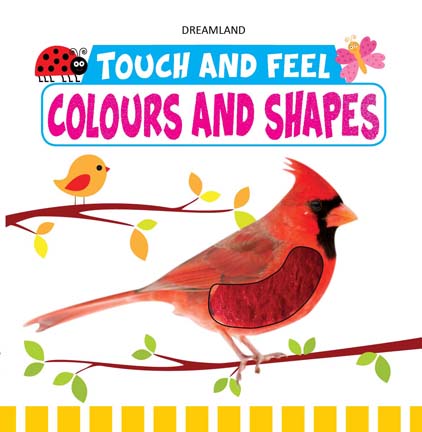 Colours and Shapes – Touch and Feel Sensory Board Book
