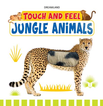Jungle Animals – Touch and Feel Sensory Board Book